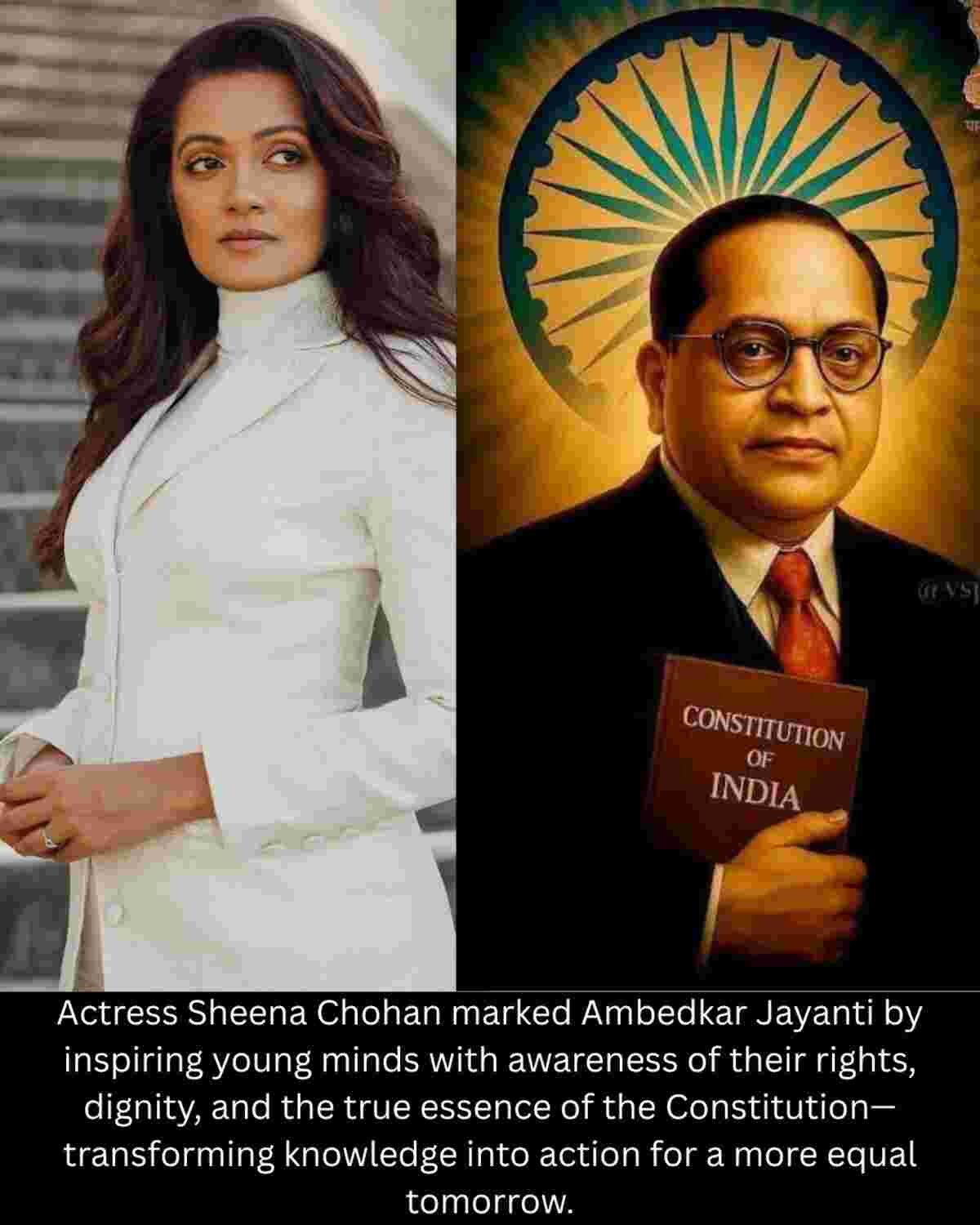 Sheena Chohan Celebrates Ambedkar Jayanti By Promoting Constitutional ...